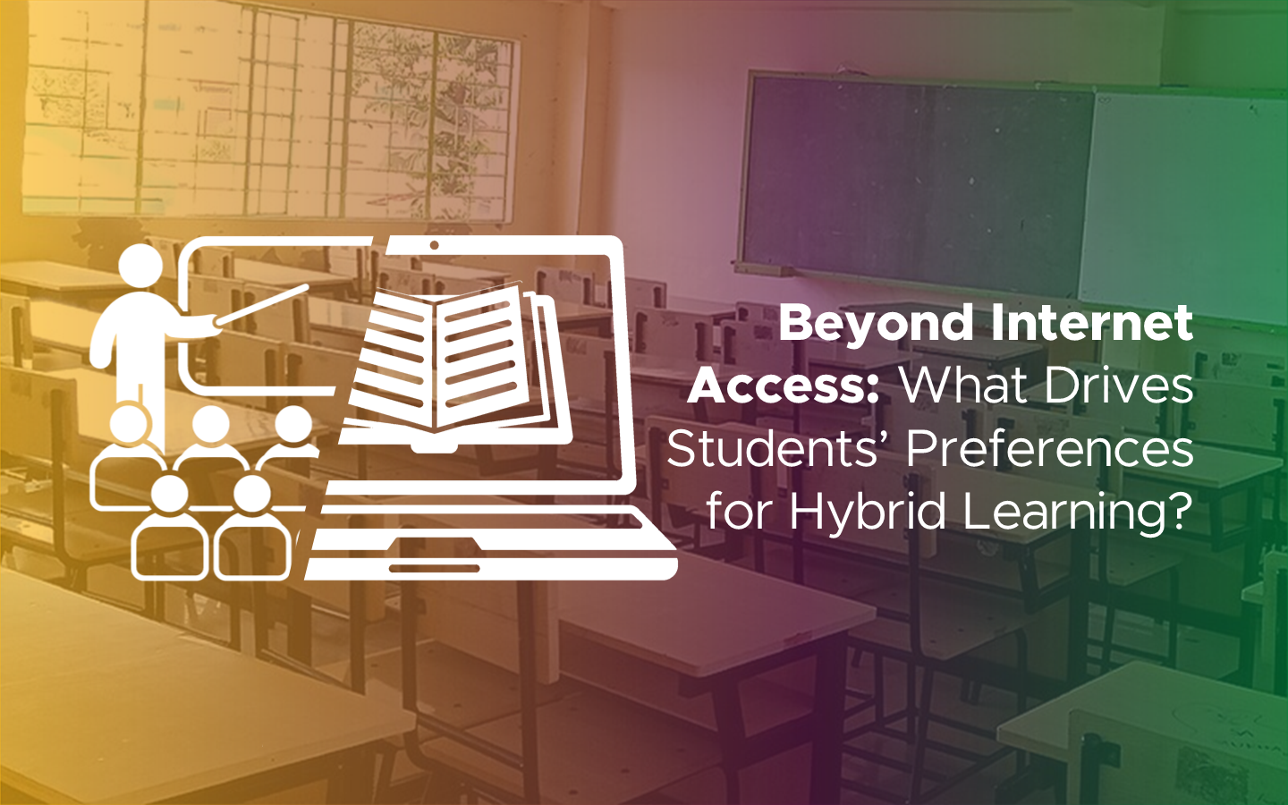 Beyond Internet Access: What Drives Students’ Preferences for Hybrid ...